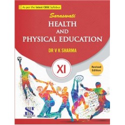 Saraswati Health And Physical Education CBSE Class 11